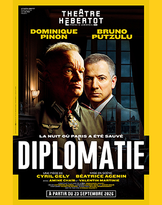 Diplomatie - Th&eacute;&acirc;tre Hebertot, Paris